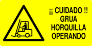 ¡¡ CUIDADO !! GRUA HORQUILLA OPERANDO